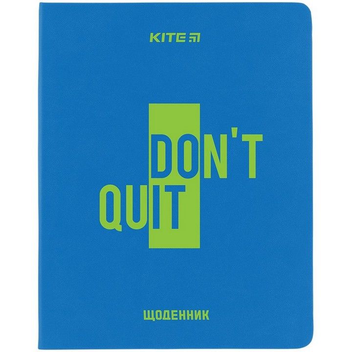 Щоденник шкільний Kite Don't quit м'яка обкладинка фото